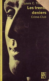 Les trente deniers - Louis-C. Thomas - Crime Club - Livre