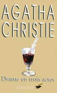 Drame en trois actes - Agatha Christie - Club des Masques - Livre