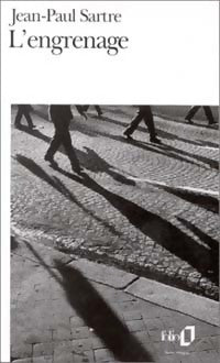 L'engrenage - Jean-Paul Sartre - Folio - Livre