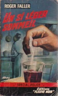 Un si léger sommeil... - Roger Faller - Spécial-Police - Livre