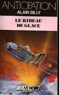 Le rideau de glace - Alain Billy - Anticipation - Livre