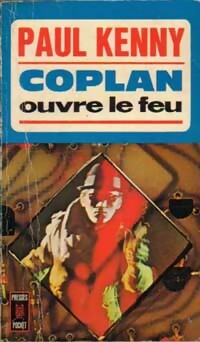 Coplan ouvre le feu - Paul Kenny - Pocket - Livre