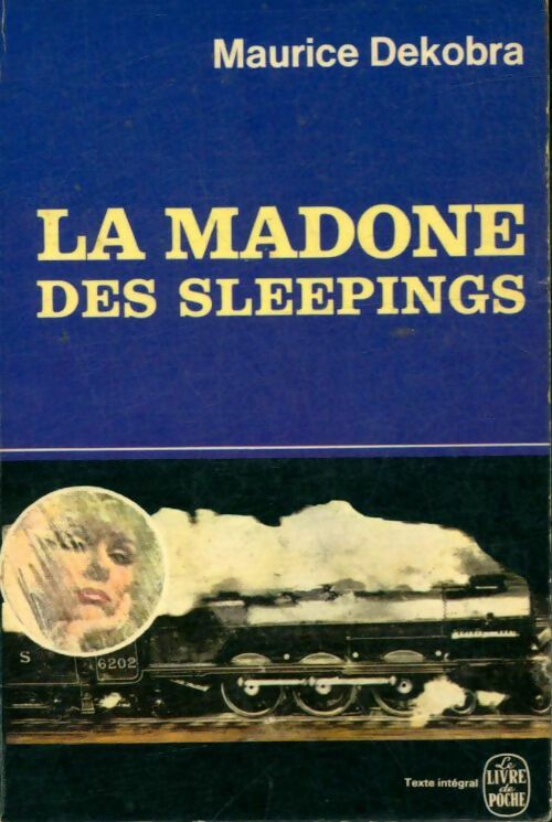 La madone des sleepings - Maurice Dekobra - Le Livre de Poche - Livre