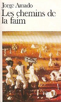 Les chemins de la faim - Jorge Amado - Folio - Livre