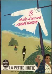 La petite hutte / Lorsque l'enfant paraît - André Roussin - Le Livre de Poche - Livre