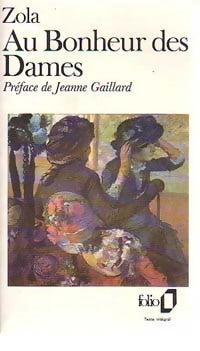 Au bonheur des dames - Emile Zola -  Folio - Livre