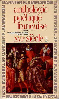 Anthologie Poétique Française du XVIe siècle Tome II - Inconnu - GF - Livre