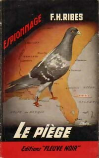 Le piège - F.-H. Ribes - Espionnage - Livre