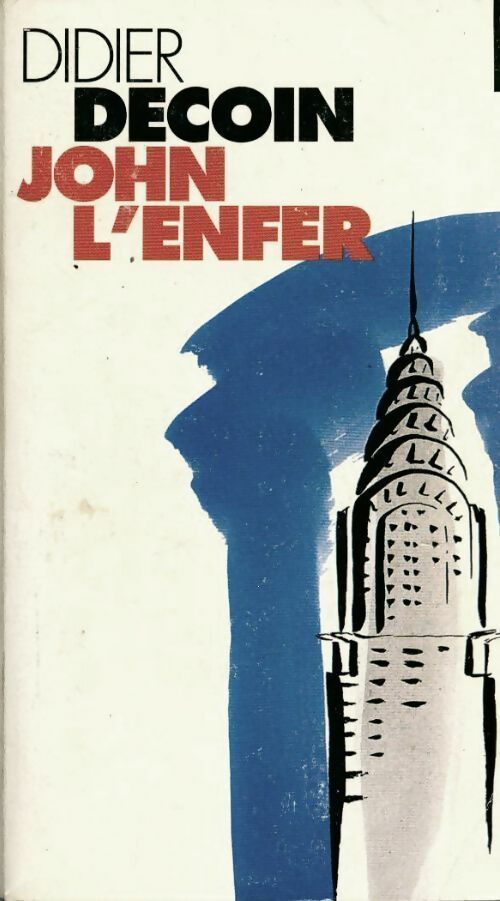 John l'enfer - Didier Decoin - Points - Livre