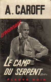Le camp du serpent - André Caroff - Espionnage - Livre