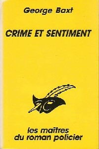 Crime et sentiment - George Baxt - Le Masque - Livre
