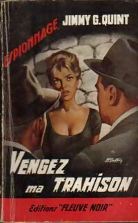 Vengez ma trahison - Jimmy G. Quint - Espionnage - Livre