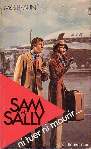 Ni tuer ni mourir... - M.G. Braun - Sam et Sally - Livre