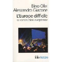 L'Europe difficile - Bino Olivi - Folio Histoire - Livre