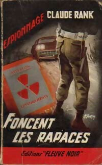 Foncent les rapaces - Claude Rank - Espionnage - Livre