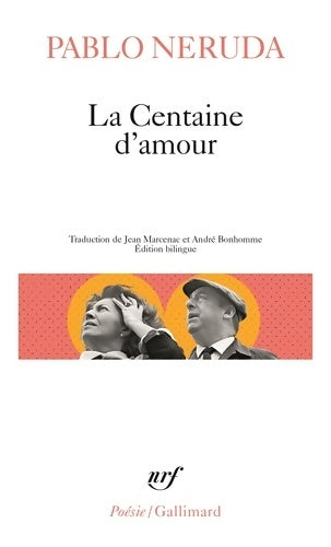 La centaine d'amour - Pablo Neruda - Poésie - Livre