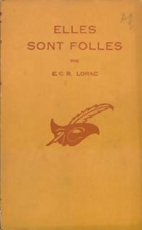 Elles sont folles - E. C. R. Lorac - Le Masque - Livre