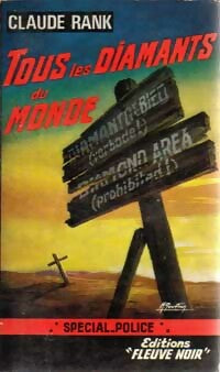 Tous les diamants du monde - Claude Rank - Spécial-Police - Livre