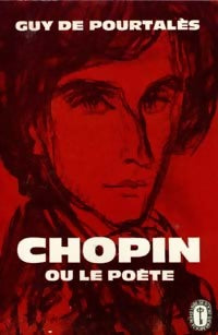 Chopin ou le poète - Guy De Pourtalès - Le Livre de Poche - Livre