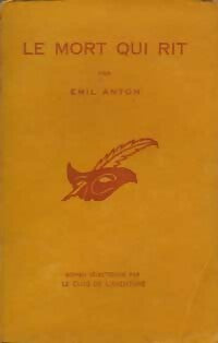 Le mort qui rit - Emil Anton - Le Masque - Livre