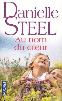 Au nom du coeur - Danielle Steel - Pocket - Livre