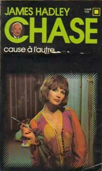 Cause à l'autre ! - James Hadley Chase - Carré Noir - Livre