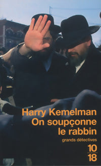 On soupçonne le rabbin - Harry Kemelman - 10-18 - Livre