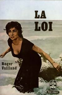 La loi - Roger Vailland - Le Livre de Poche - Livre