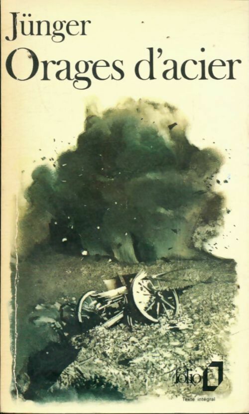 Orages d'acier - Ernst Jünger - Folio - Livre