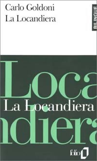 La locandiera / La locandiera - Carlo Goldini - Folio Bilingue - Livre