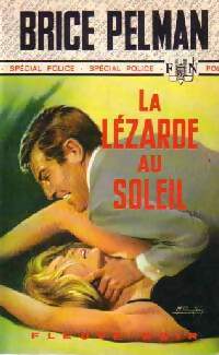 La lézarde au soleil - Brice Pelman - Spécial-Police - Livre