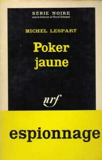 Poker jaune - Michel Lespart - Série Noire - Livre