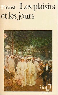 Les plaisirs et les jours - Marcel Proust - Folio - Livre
