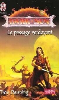 Le prisme Tome I : Le passage verdoyant - Troy Denning - J'ai Lu - Livre