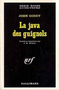La java des guignols - John Godey - Série Noire - Livre