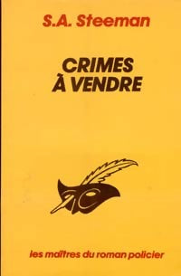 Crimes à vendre - Stanislas-André Steeman - Le Masque - Livre
