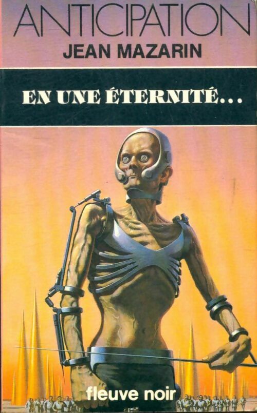 En une éternité... - Jean Mazarin - Anticipation - Livre
