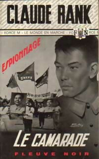 Le camarade - Claude Rank - Espionnage - Livre