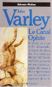 Le canal Ophite - John Varley - Pocket - Livre