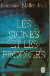 Les signes et les prodiges - Françoise Mallet-Joris -  Le Livre de Poche - Livre