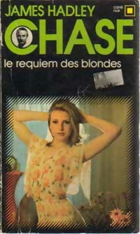 Le requiem des blondes - James Hadley Chase - Carré Noir - Livre