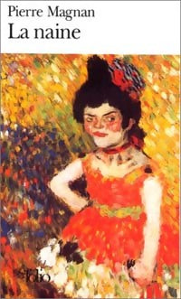 La naine - Pierre Magnan - Folio - Livre