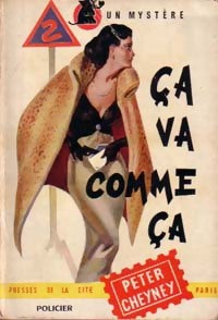 Ca va comme ça - Peter Cheyney - Un Mystère - Livre