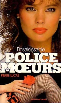 L'insaisissable - Pierre Lucas - Police des Moeurs - Livre