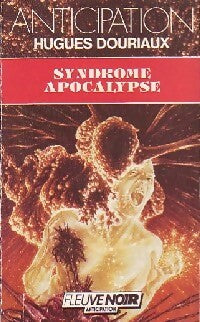 Syndrome apocalypse - Hugues Douriaux - Anticipation - Livre