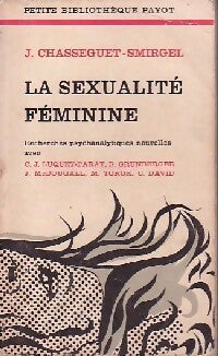 La sexualité féminine - Janine Chasseguet-Smirgel - Petite bibliothèque - Livre