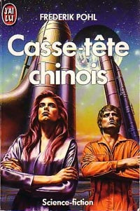 Casse-tête chinois - Frederik Pohl - J'ai Lu - Livre