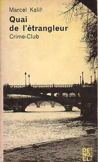 Quai de l'étrangleur - Marcel Kalil -  Crime Club - Livre