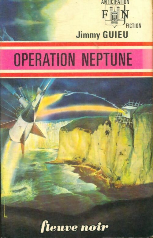 Opération Neptune - Jimmy Guieu - Anticipation - Livre