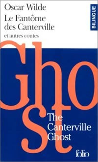 Le fantôme de Canterville et autres contes - Oscar Wilde - Folio Bilingue - Livre
